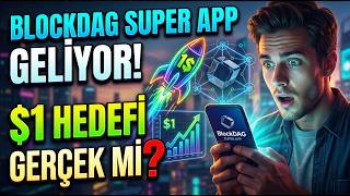 BlockDAG Super App Geliyor! 🚀 $1 Hedefi Gerçek mi? (Mutlaka İzleyin)