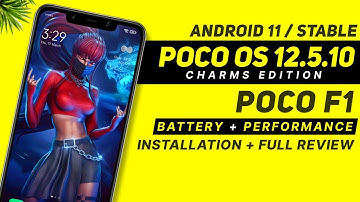 Poco OS 12.5.10 Stable For Poco F1 | Android 11 | Good Battery + Performance | Install & Full Review