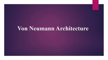 Von Neumann Architecture