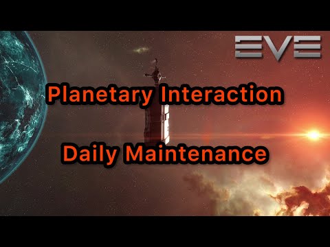 [Eve Online] Planetary Interaction - Daily Maintenance - Passive ISK generation