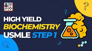 USMLE Step 1 Biochemistry || 32 High-Yield topics!
