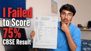 I FAILED to Score 75% in CBSE Class 12th Boards