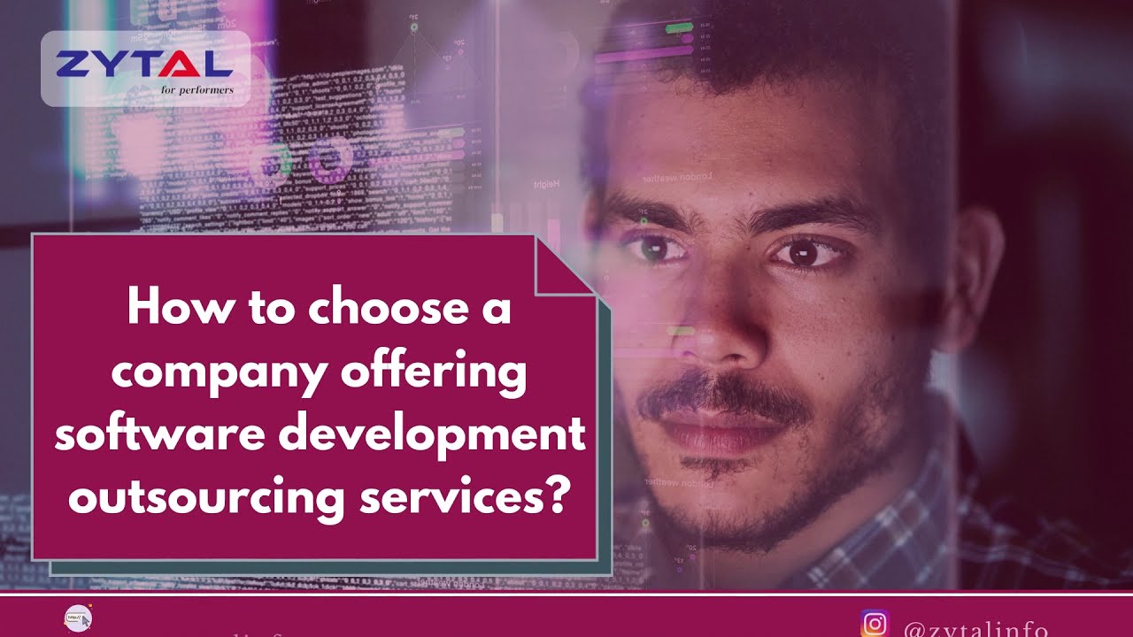 How to Choose a Company offering Software Development Outsourcing Services
