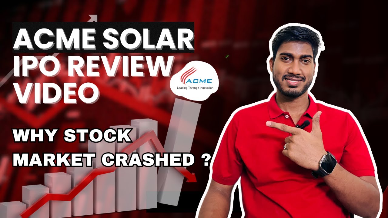 Acme Solar IPO | ACME Solar Holdings Limited IPO | Why Share market crashed |Acme Solar Holdings IPO