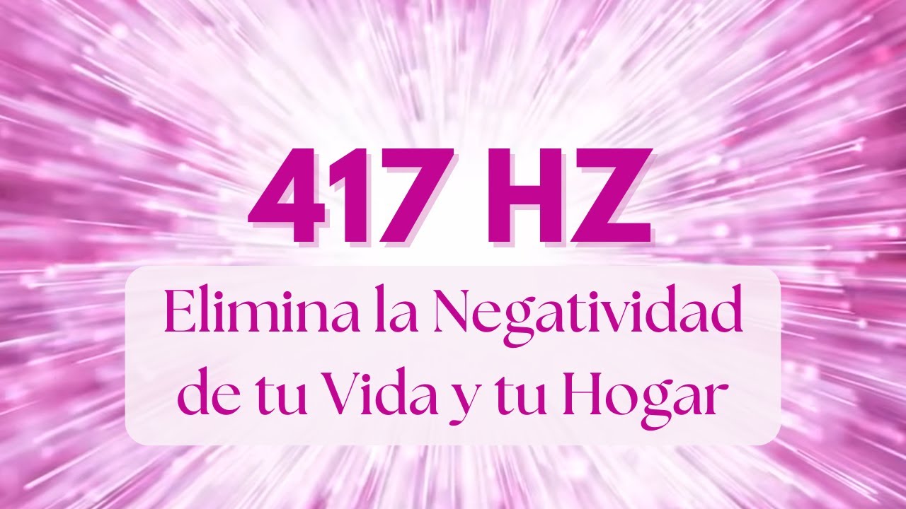 Watch 417 Hz - Frecuencia para ELIMINAR Situaciones NEGATIVAS y Facilitar el Cambio | Solfeggio #2 on YouTube Watch 417 Hz - Frecuencia para ELIMINAR Situaciones NEGATIVAS y Facilitar el Cambio | Solfeggio #2 on YouTube