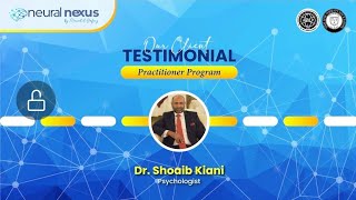 "From Insight to Impact: Dr. Shoaib Kiani’s NLP Practitioner Experience"