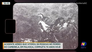 Voo C-47 2023: acidente aéreo que vitimou 28 pessoas no Morro do Cambirela completa 74 anos
