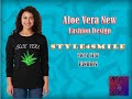Aloe Vera new fashion design