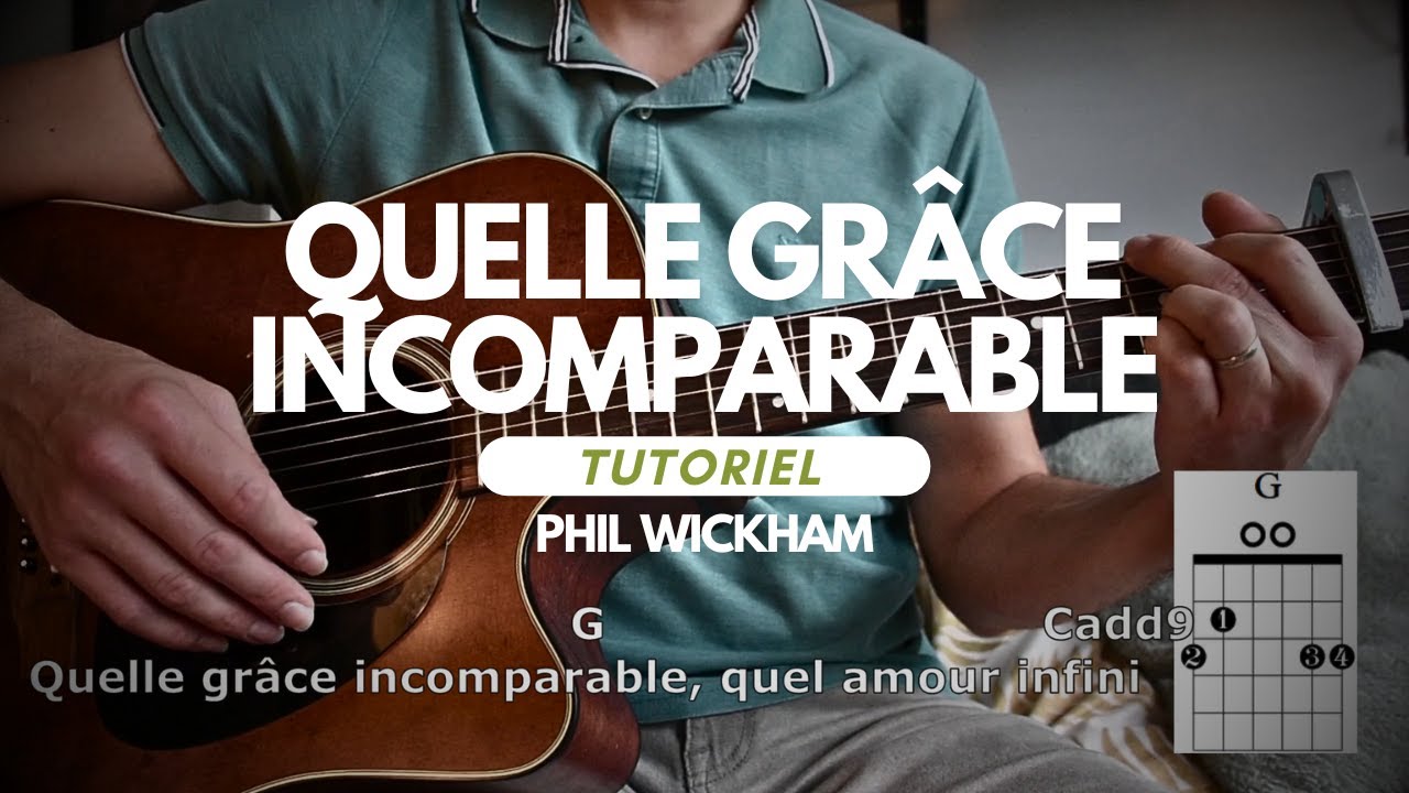Phil Wickham - This is Amazing Grace - version française - Tuto guitare