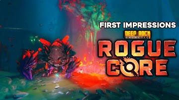 Deep Rock Galactic: Rogue Core [CLOSED ALPHA] - First impressions