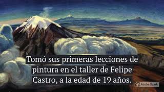 Gerardo Murillo, El Dr. Atl. Historia Del Arte En México.