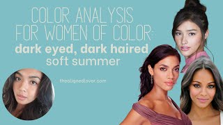 Seasonal Color Analysis for Women of Color:  Dark Eyed, Dark Haired Soft Summers screenshot 5