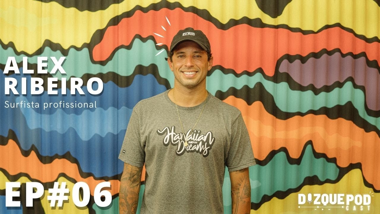 ALEX RIBEIRO - DIZQUEPOD #06 - YouTube