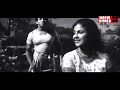 Ellarum Chollanu - Neelakuyil(1954) | Sathyan | Miss Kumari | Malayalam Film Song Mp3 Song