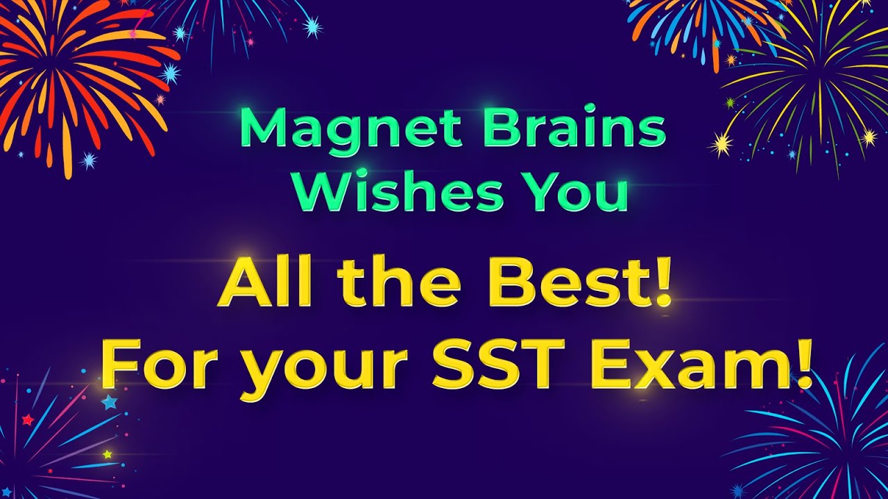 Magnet Brains Wishes you All the best for Your SST Exams! - YouTube