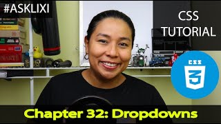 Chapter 32: CSS Tutorial - Dropdowns