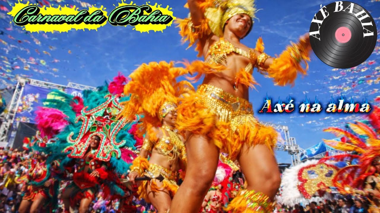 Carnaval da Bahia 🎶AXÉ BAHIA