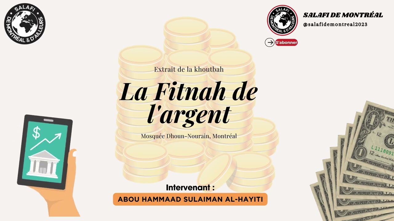 La fitnah de l'argent | Par Abou Hammaad Sulaiman Al-Hayiti