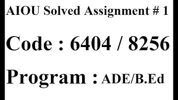 AIOU Code 6404 / 8256 Solved Assignment No 1 Autumn 2024 | Baloch Academy