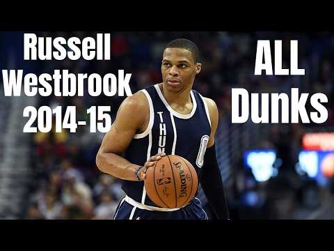 Russell Westbrook 2014-15 ALL Dunks