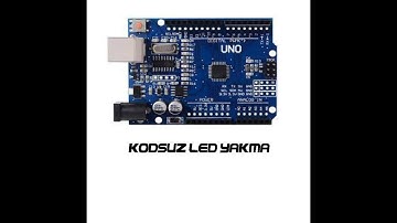 Arduino Uno ile Led Yakma (Kodsuz)