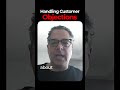 How to Handle Customer Objections #podcast #changeyourmindset #entrepreneur #ai #businesspodcast
