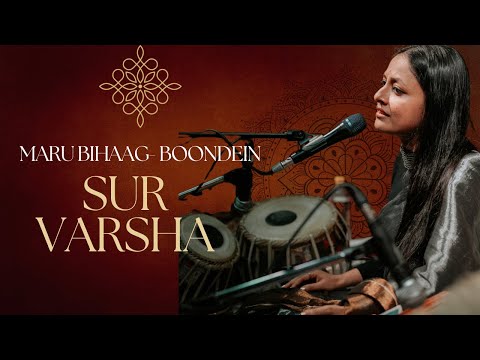 Sur Varsha | Maru Bihaag- Boondein| Ronkini Gupta/ Ashish Ragwani / Tanmay Mestry