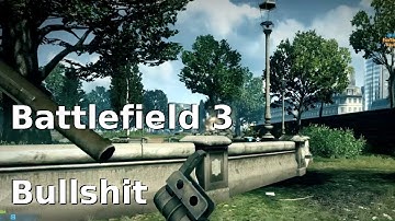 BF3 Bullshit