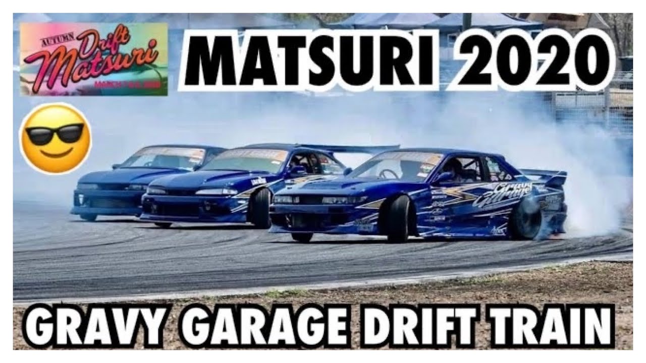 AUTUMN MATSURI 2020 🇦🇺 Insane Gravy Garage Drift Trains 🤙🏼 YouTube