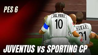PES 6 - 2002/2003 Season | Juventus vs Sporting CP | Full Match Gameplay