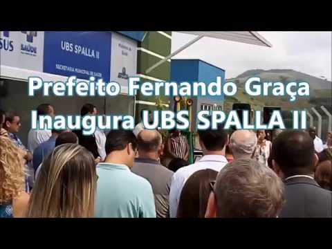 Prefeito Fernando Graça inaugura UBS SPALLA II