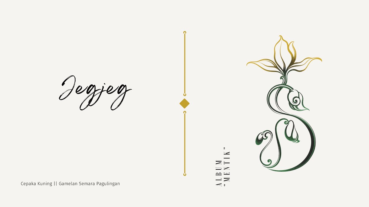 JEGJEG - Cepaka Kuning || Gamelan semarpegulingan