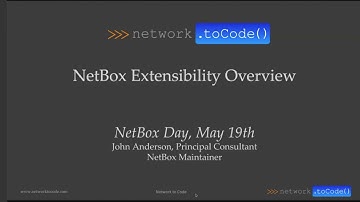 NetBox Extensibility Overview, NetBox Day 2020