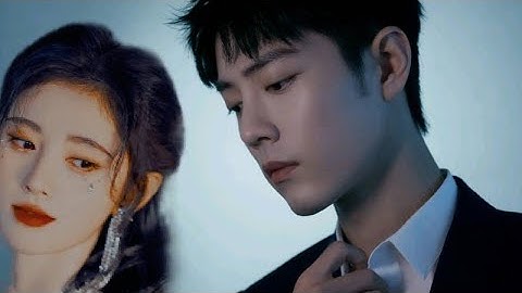 [FMV] In The End - 鞠婧祎,肖战 (Cúc Tịnh Y, Tiêu Chiến)