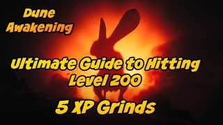 How to Hit Level 200 FAST in Dune Awakening | Top 5 XP Grinds Ranked