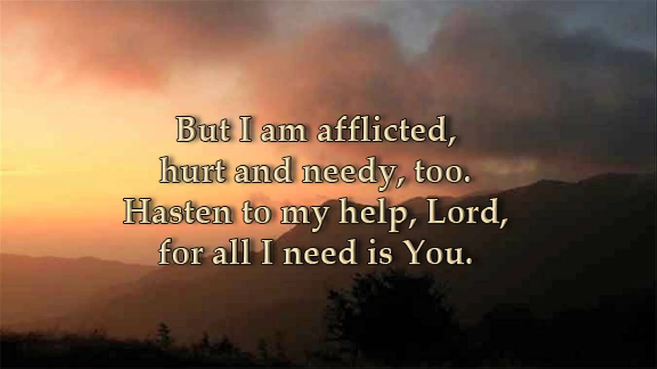 O Hasten To My Help Lord Psalm 70 YouTube o-hasten-to-my-help-lord-psalm-70-youtube