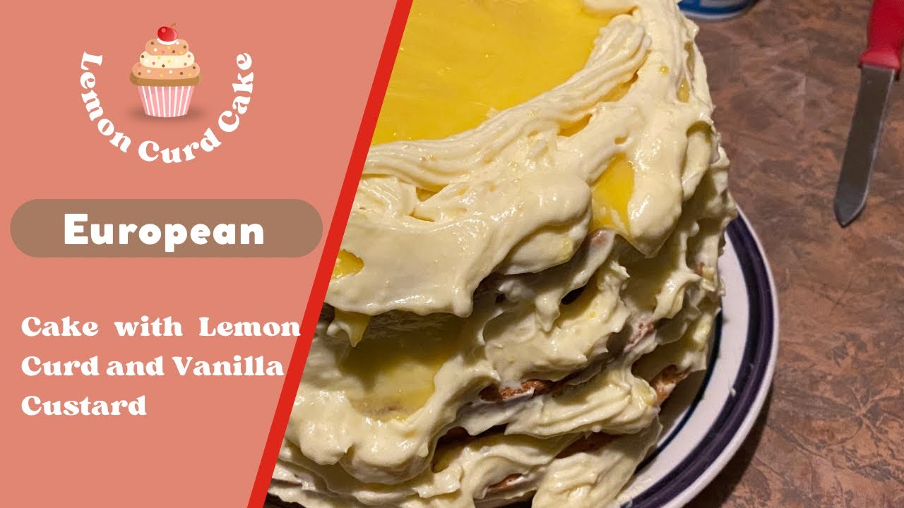 European Lemon Cake: The Grand Finale! Part 2