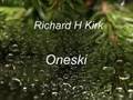 Richard H Kirk - Oneski