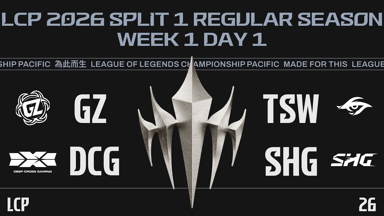 [EN] GZ vs TSW | DCG vs SHG | LCP 2026 Split 1 Regular Season Week 1 Day 1