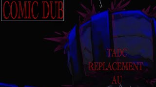TADC Backup AU Comic Dub