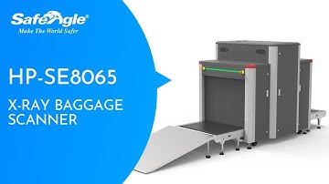 Safeagle HP-SE8065 Large X-ray Screening System