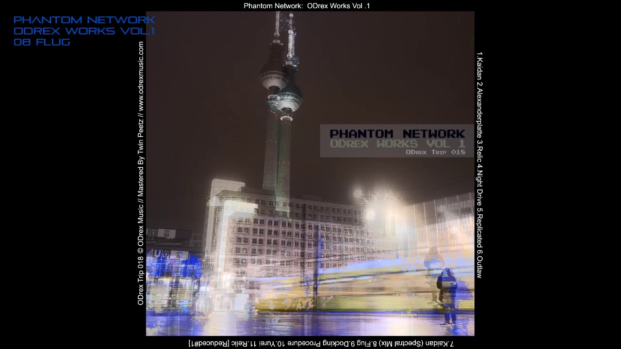 Phantom Network - ODrex Works Vol.1 - 08 Flug