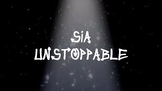 Sia - Unstoppable (Lyrics) Resimi