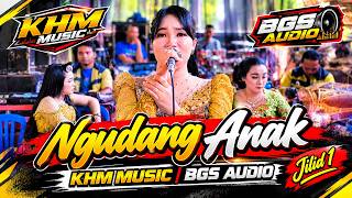 Download lagu NGUDANG ANAK KHM MUSIK - BGS AUDIO