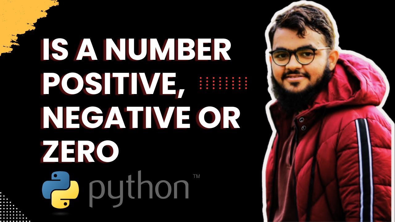 Check if a Number is Positive, Negative, or Zero | Python Exercises for ...