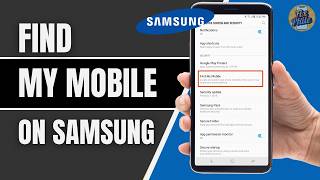 How To Enable Find My Mobile On Samsung 2026 | Track Lost Phone Easily