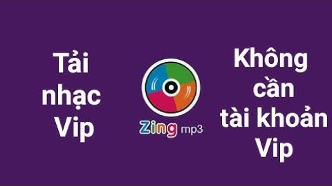Tải nhạc có bản quyền trên zingmp3 mà k cần tài khoản vip
