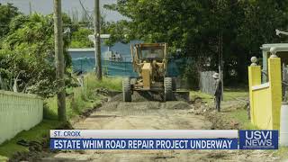 Estate Whim Road Repair Project Underway