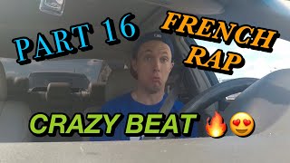 FIRST REACTION TO FRENCH RAP PART 16 (CRAZY BEAT)