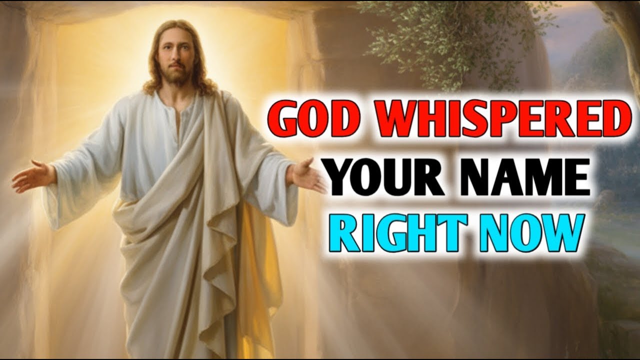 GOD JUST SPOKE YOUR NAME 🚨 Listen Before It’s Too Late